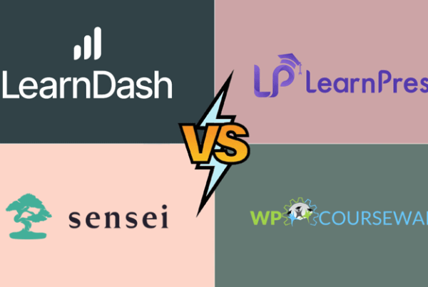Learndash vs learnpress vs sensei vs wp courseware
